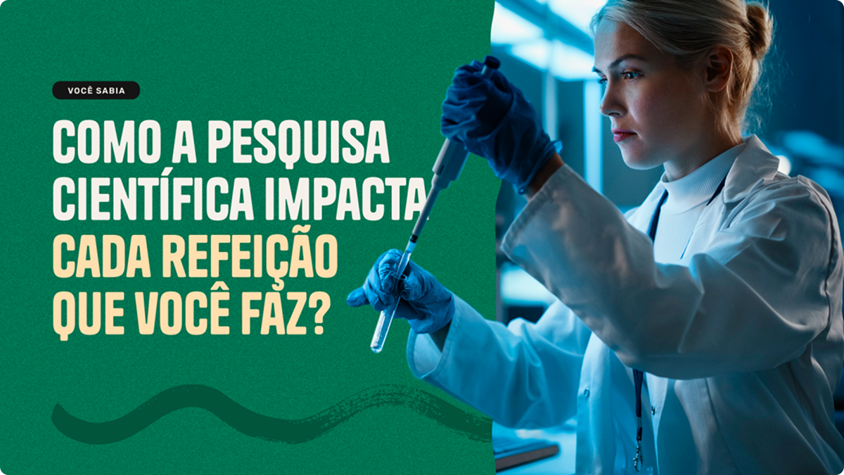 O papel da Ciência e Tecnologia de Alimentos: do laboratório à mesa